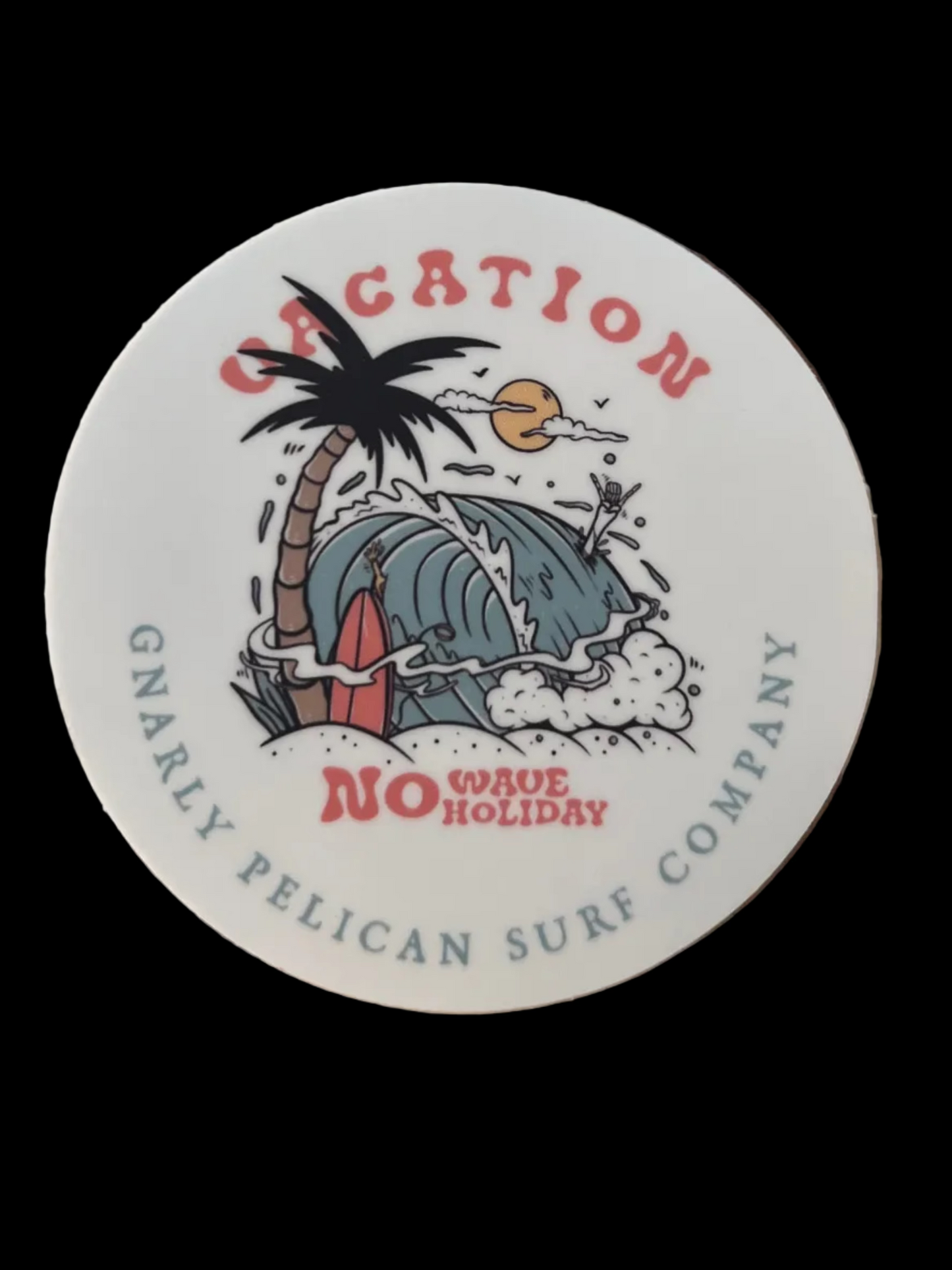 Vacation No Wave Holiday Surfboard sticker