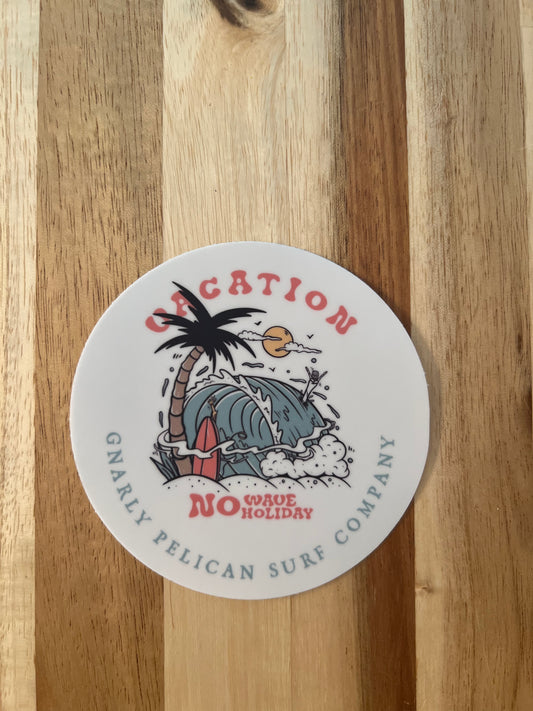 Vacation No Wave Holiday Surfboard sticker